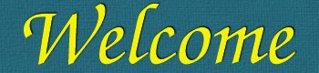 Welcome
