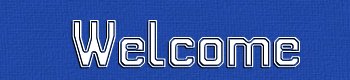 Welcome