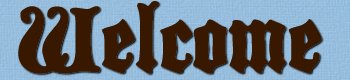 Welcome