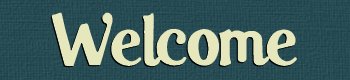 Welcome