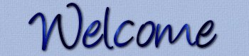 Welcome