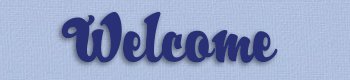 Welcome