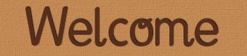 Welcome